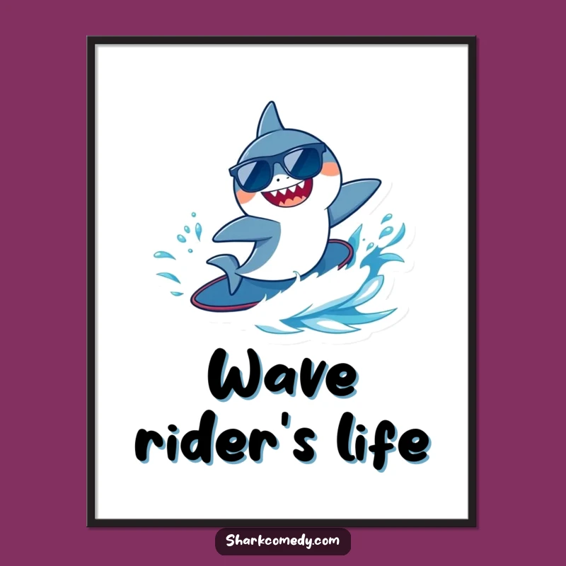 Funny Surfing Shark Poster - Cool Sunglasses Wave Wall Art Gift