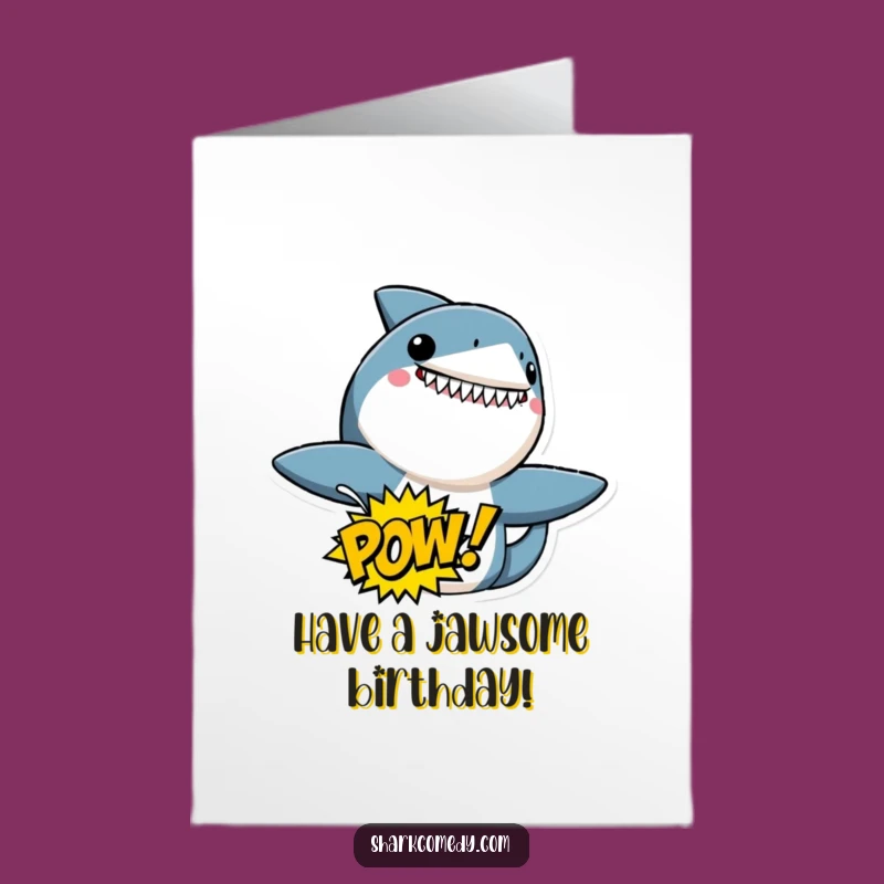 Free Printable Birthday Card: Energetic Shark POW! for a Fun Downloadable Gift