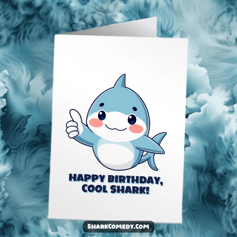 Funny Free Printable birthday card: A rosy-cheeked shark gives a big thumbs up with a happy expression, celebrating a birthday.