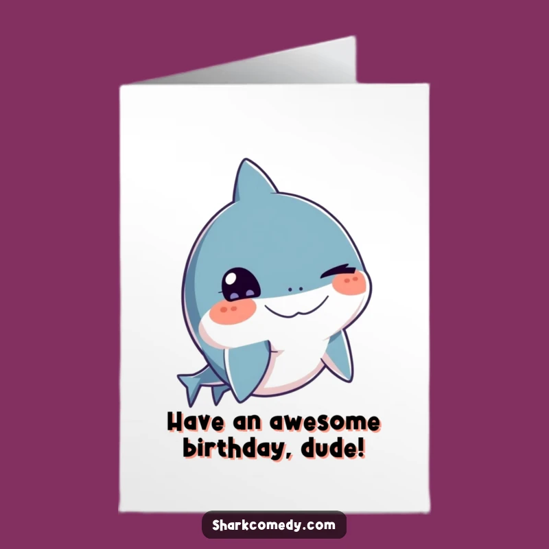 Free Printable Winking Shark Birthday Card Funny Downloadable Gift