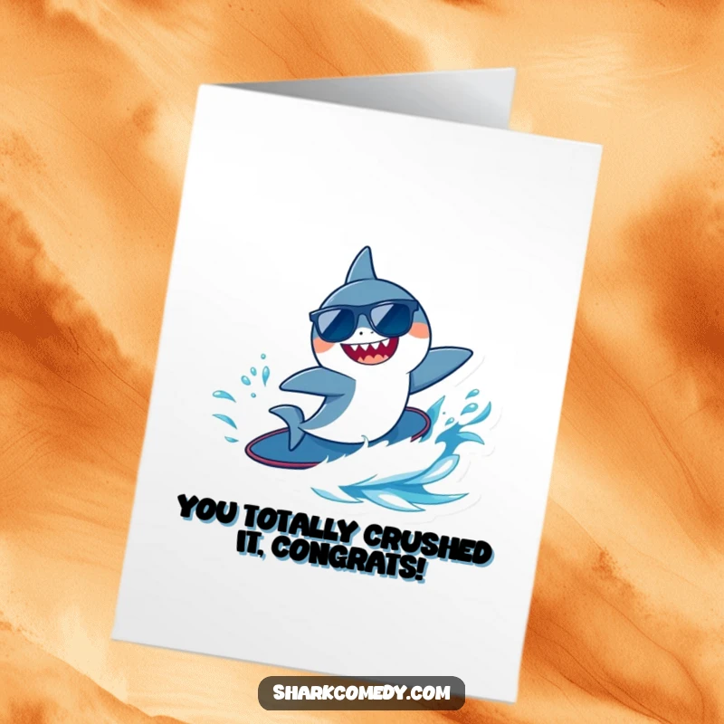 Funny Free Printable Congratulations Card: A sunglasses-wearing shark gleefully surfs a blue wave, celebrating your win.