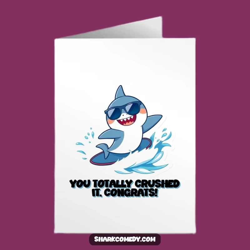 Free Printable Congrats Card: Cool Shark Surfing Sunglasses Wave Downloadable Gift