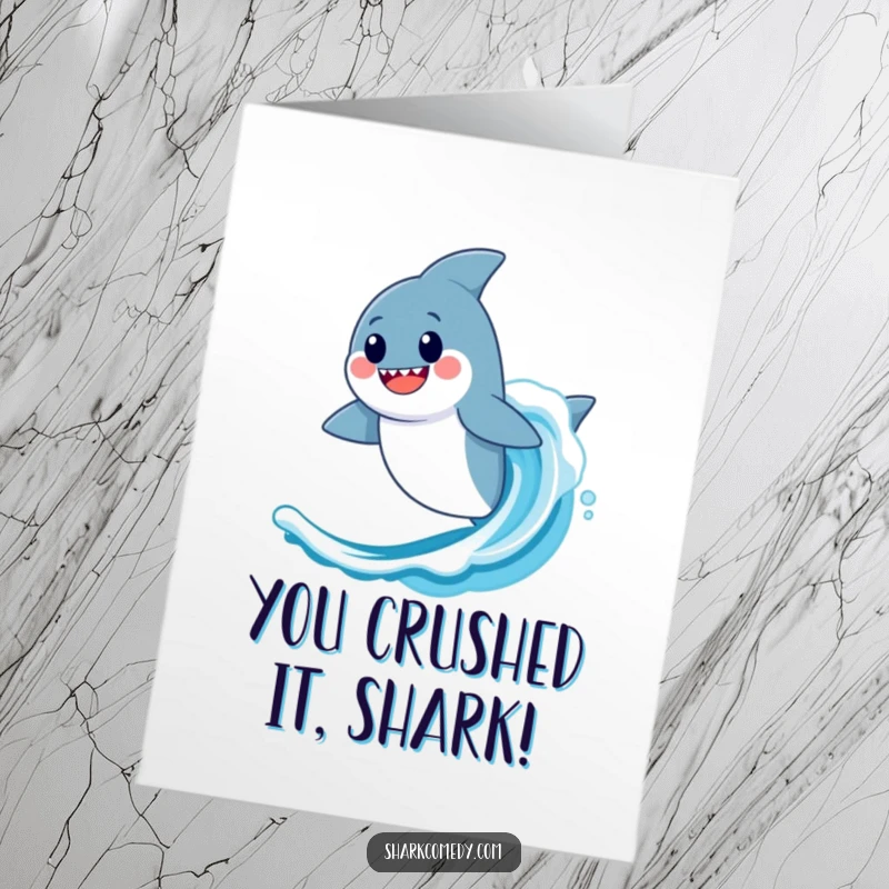 Funny Free Printable Congrats Card: A kawaii shark rides a wave, cheering on your big achievement.