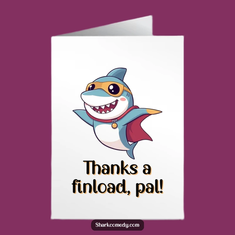 Free Printable Thank You Card: Funny Superhero Shark Cape, Downloadable Gratitude Gift