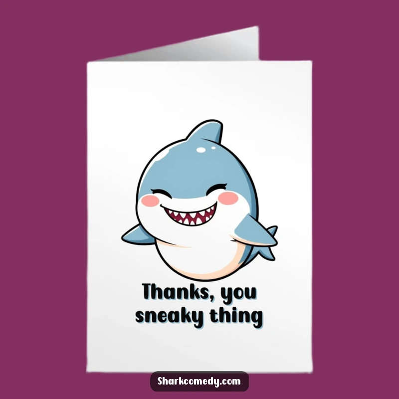 Free Printable Thank You Shark Card - Mischievous Wink Downloadable Gift