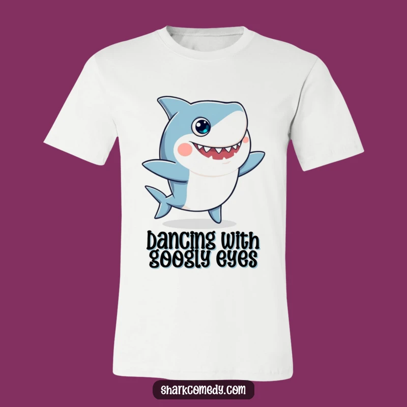 Funny Googly-Eyed Shark Dance T-Shirt: Wearable Humor for Every Occasion!